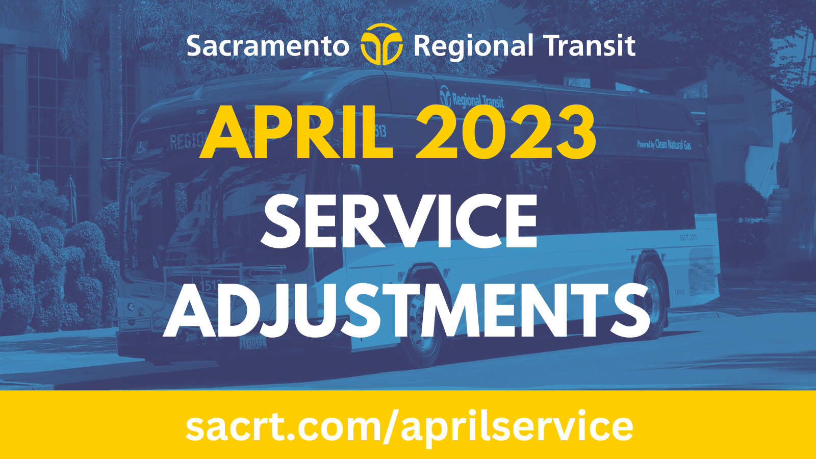 April 2023 Service Adjustments Sacramento Regional Transit District