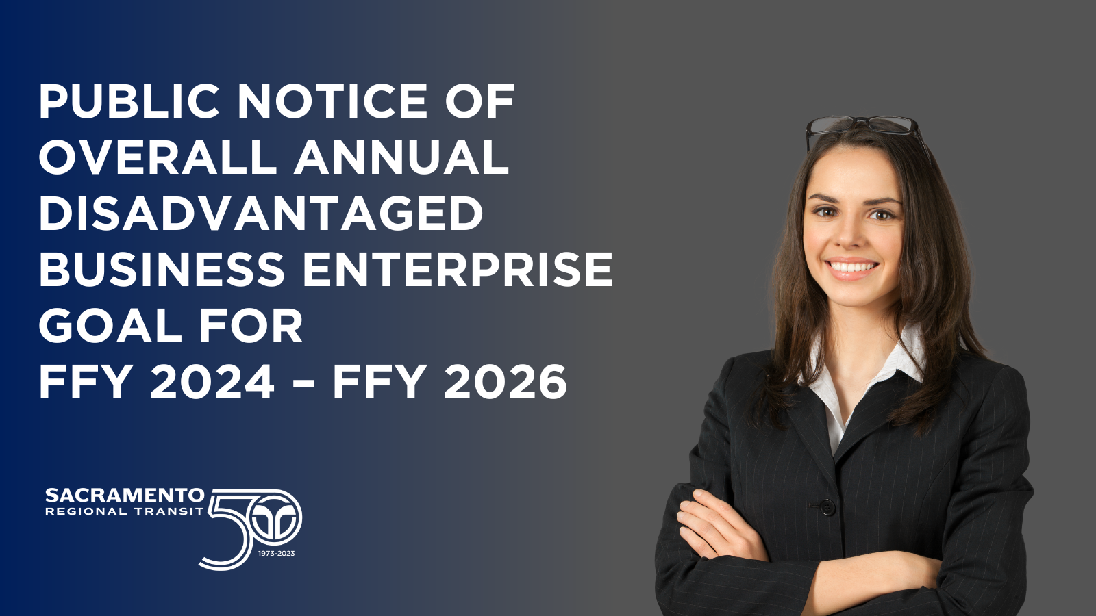 PUBLIC NOTICE of Overall Annual Disadvantaged Business Enterprise Goal