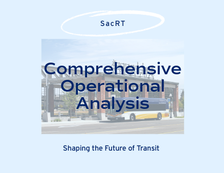 Shaping the Future of Transit: SacRT's Comprehensive Operational Analysis